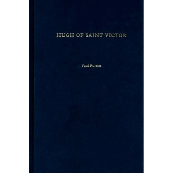 Great Medieval Thinkers Hugh of Saint Victor, (Hardcover)
