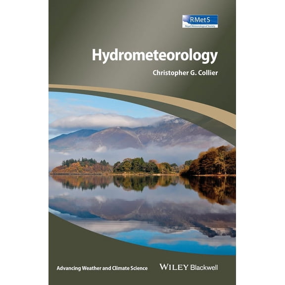 Advancing Weather and Climate Science Hydrometeorology, (Hardcover)
