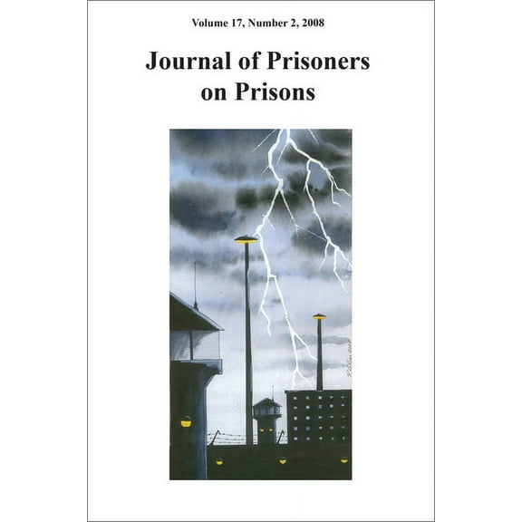 Journal of Prisoners on Prisons: Journal of Prisoners on Prisons V17 #2 (Paperback)
