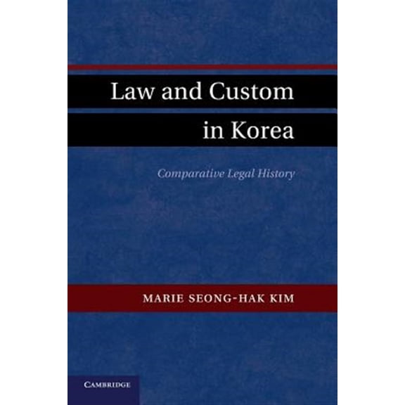 Pre-Owned Law and Custom in Korea: Comparative Legal History