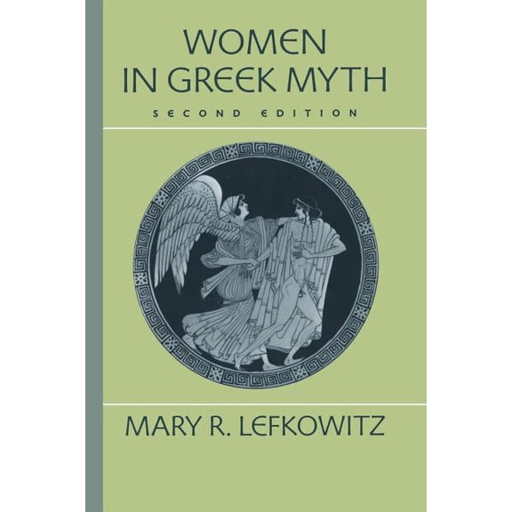 Women in Greek Myth, (Paperback)