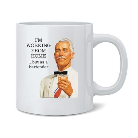 

Working From Home as a Bartender Funny Retro Ceramic Coffee Mug Tea Cup 12 oz