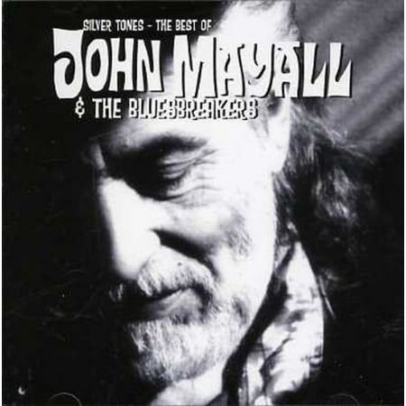 Silver Tones - Best of John Mayall (CD) (Best Of John Mayall)