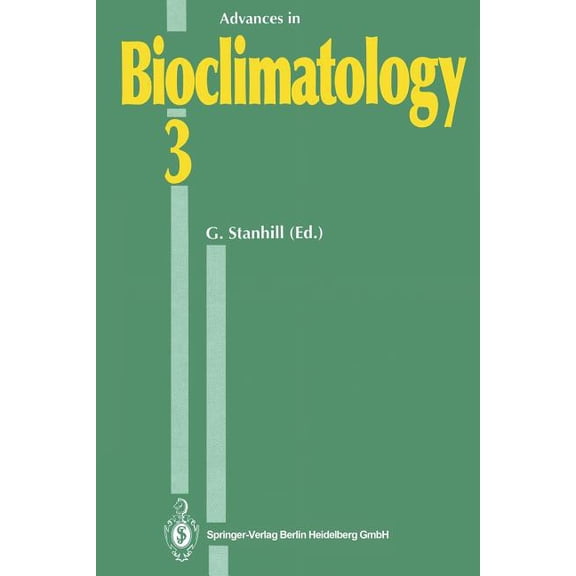 Advances in Bioclimatology Advances in Bioclimatology, Book 3, (Paperback)