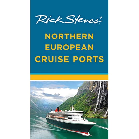 Pre-Owned Rick Steves' Northern European Cruise Ports (Paperback) 1612385893 9781612385891