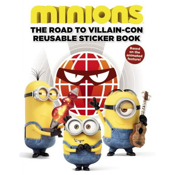 Minions: The Road To Villain-Con - Reusable Sticker Book By Minions (Paperback)