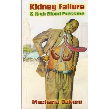 High Blood Pressure and Kidney Failure - eBook