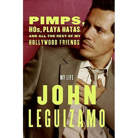 Pimps, Hos, Playa Hatas, and All the Rest of My Hollywood Friends - eBook