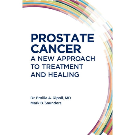 Prostate Cancer : A New Approach to Treatment and