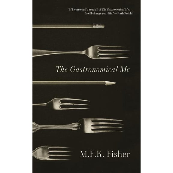 The Gastronomical Me, (Paperback)