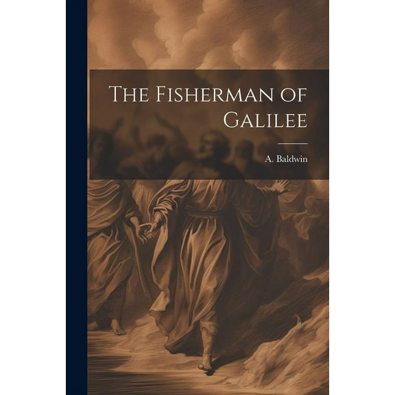 The Fisherman of Galilee (Paperback)