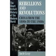 thumbnail image 1 of Pre-Owned Rebellions and Revolutions: China from the 1800s to the 1980s (Short Oxford History of the Modern World) (Paperback) 0198215762 9780198215769, 1 of 1