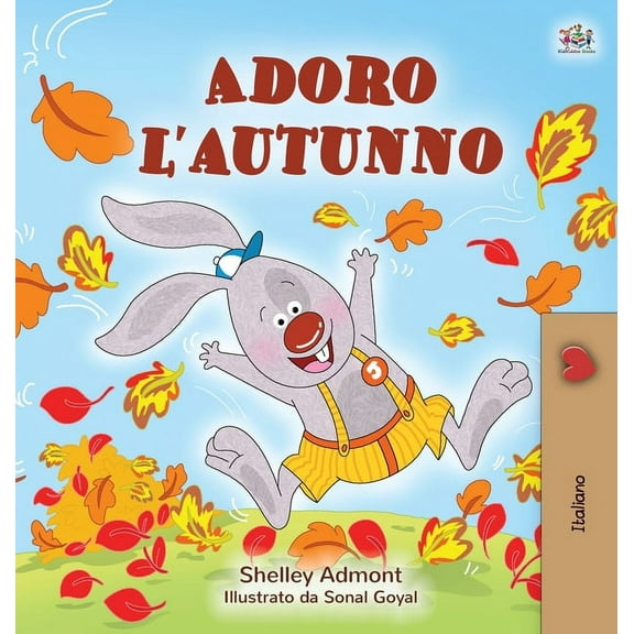 Italian Bedtime Collection I Love Autumn (Italian edition), (Hardcover)