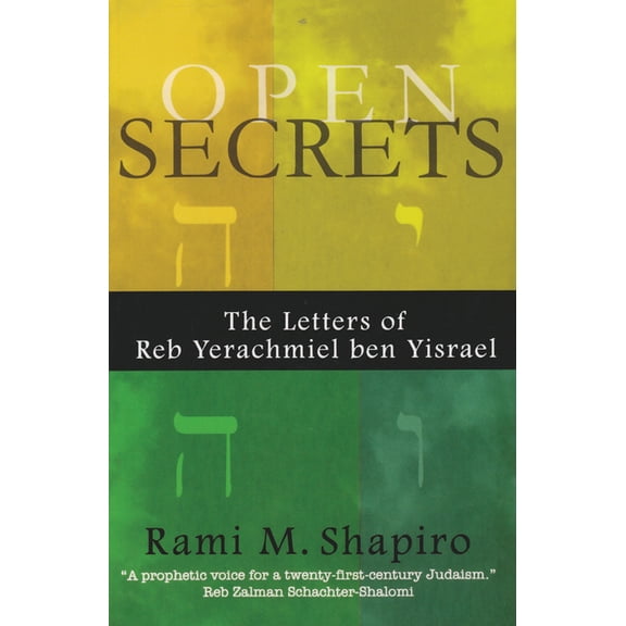 Open Secrets: The Letters of Reb Yerachmiel Ben Yisrael, (Paperback)