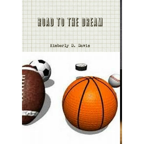 Road to the Dream, (Hardcover)