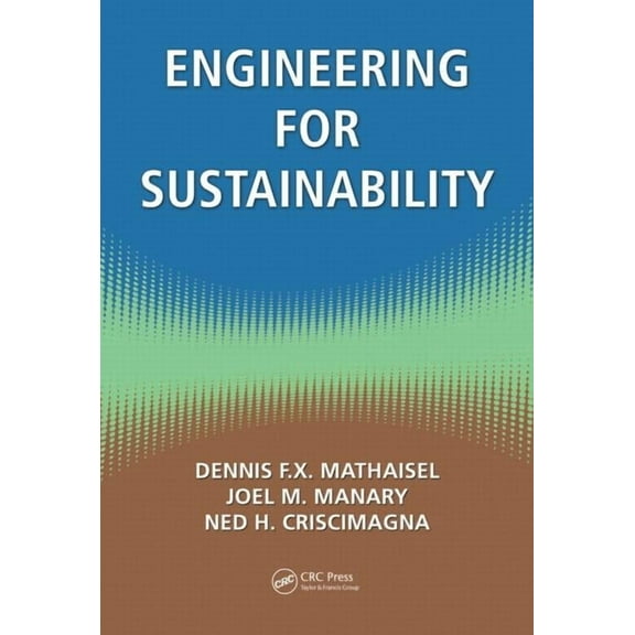 Sustaining the Military Enterprise Engineering for Sustainability, (Hardcover)