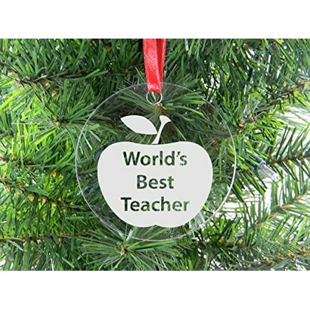 World's Best Teacher - Clear Acrylic Christmas Ornament - Great Gift for your Favorite Teacher or as Birthday or Christmas Gift for