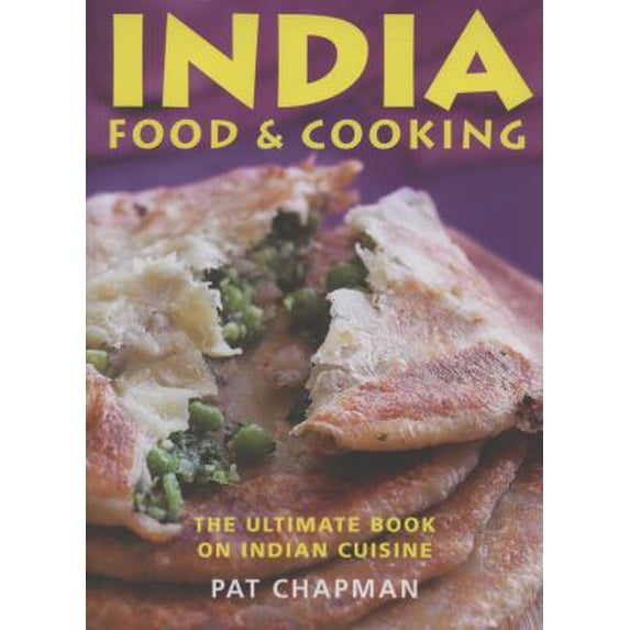 Pre-Owned India: The Ultimate Book on Indian Cuisine - Food and Cooking (Paperback) 1847735657 9781847735652