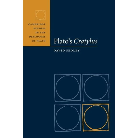 Cambridge Studies in the Dialogues of Pl Plato's Cratylus, (Paperback)