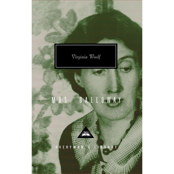 Everyman's Library Contemporary Classics: Mrs. Dalloway: Introduction by Nadia Fusini (Hardcover)