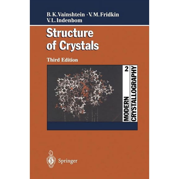 Modern Crystallography 2: Structure of Crystals, (Paperback)