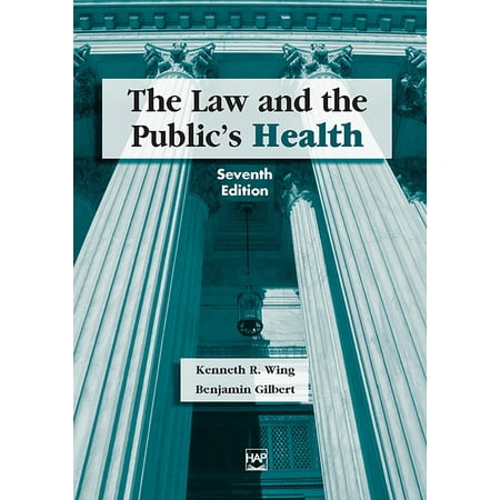 UPC: 9781567932614 | The Law and the Public s Health  Seventh Edition (Hardcover)
