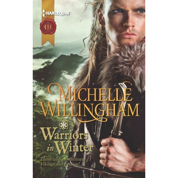 Pre-Owned Warriors in Winter: In the Bleak Midwinter / The Holly and the Viking / A Season to Forgive (Harlequin Historical: MacEgan Brothers) Paperback