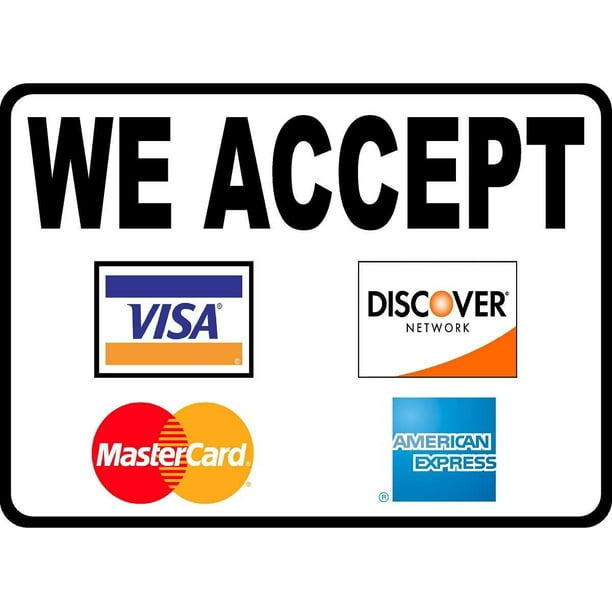 We Accept Visa Mastercard Am X Discover Cards Landscape Sign. 8x12 ...