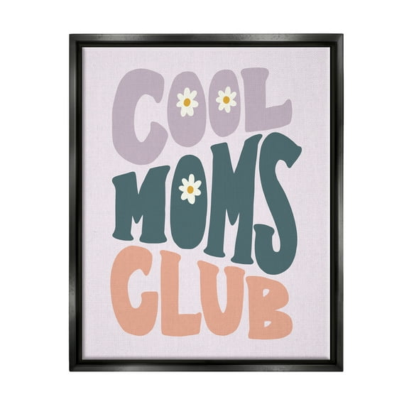 Stupell Industries Cool Moms Club Floral Phrase Holiday Painting Black Floater Framed Art Print Wall Art
