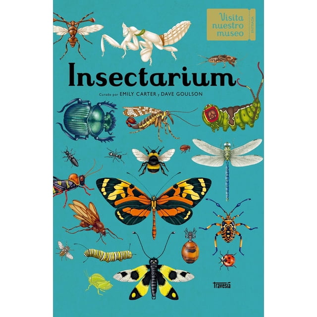 Libro Insectarium Tapa Blanda, Autor Dave Goulson, Editorial Oceano Travesia