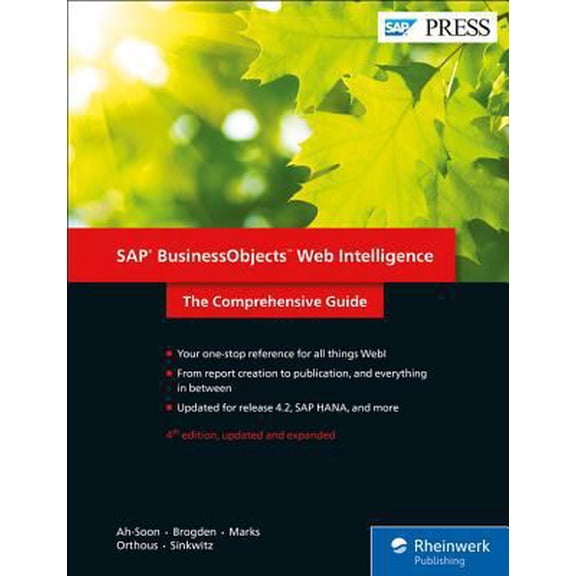 Pre-Owned SAP Businessobjects Web Intelligence: The Comprehensive Guide (Hardcover) 1493215477 9781493215478