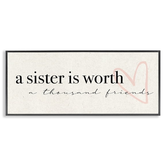 Stupell Industries A Sister is Worth Thousand Friends Phrase Heart, 30 x 13, Design by Daphne Polselli