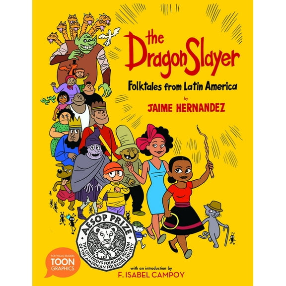 Toon Latin American Folktales The Dragon Slayer: Folktales from Latin America, (Paperback)