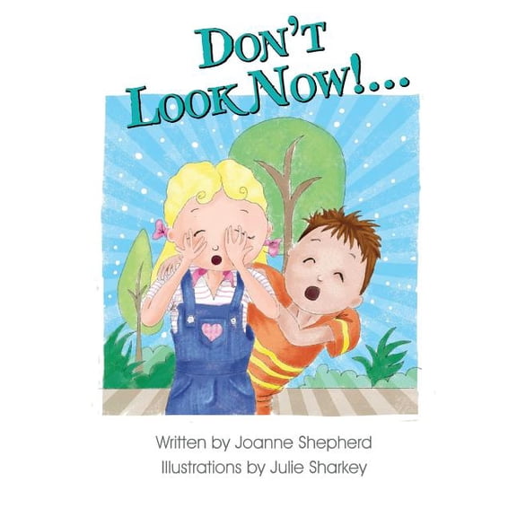 Don't Look Now!..., (Paperback)