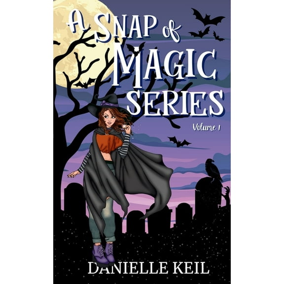 A Snap of Magic A Snap of Magic Series Vol. 1, Book 1, (Paperback)