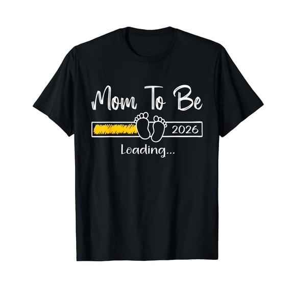 Mom to Be 2026 Loading Soon to Be Mommy Promoted to Mom T-Shirt