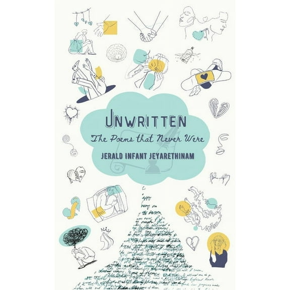 "Unwritten: The Poems That Never Were", (Paperback)