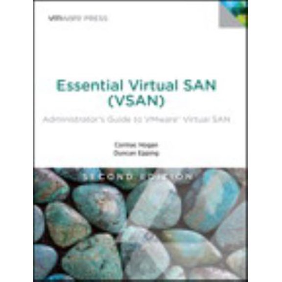 Pre-Owned Essential Virtual San (Vsan): Administrator's Guide to Vmware Virtual San (Paperback) 0134511662 9780134511665
