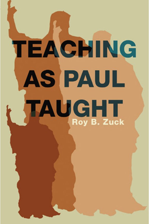 Pre-Owned Teaching as Paul Taught (Paperback) 1592444237 9781592444236