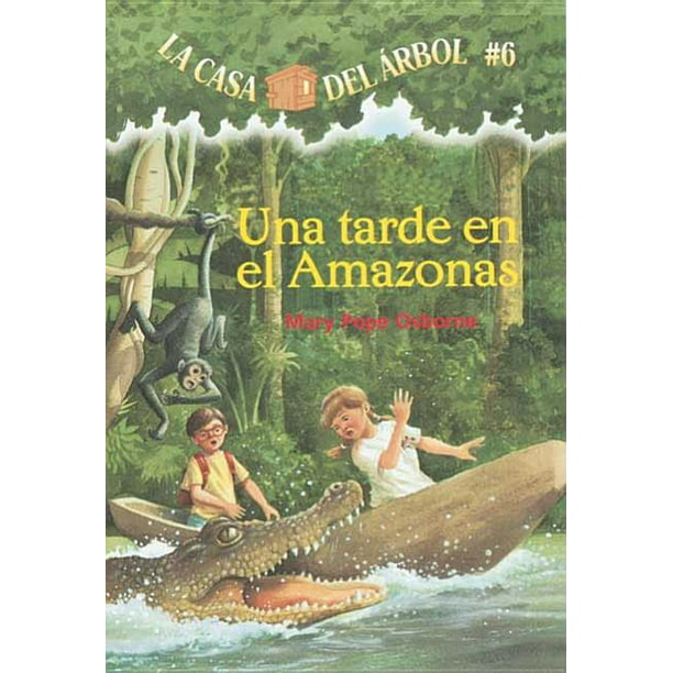 Conclusie Rechtsaf Plunderen Casa del Arbol (Paperback): Una Tarde En El Amazonas (Series #06)  (Paperback) - Walmart.com - Walmart.com