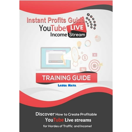 Instant Profits Guide YouTube LIVE Income Stream - (Best Instant Streaming Service)