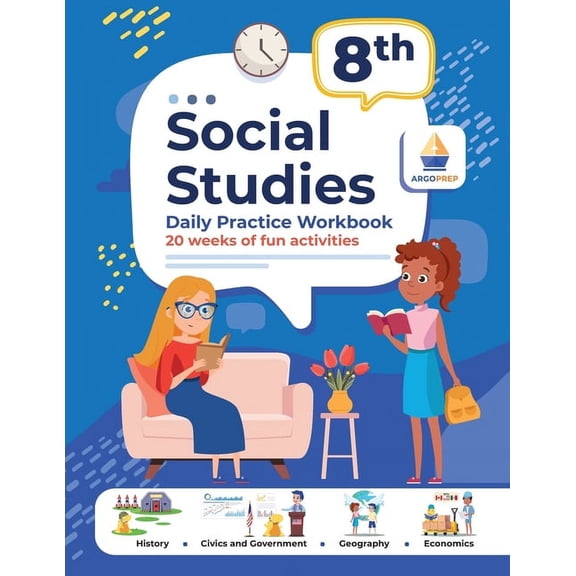 8th Grade Social Studies: Daily Practice Workbook 20 Weeks of Fun Activities History Civic and Government Geography Econ, (Paperback)