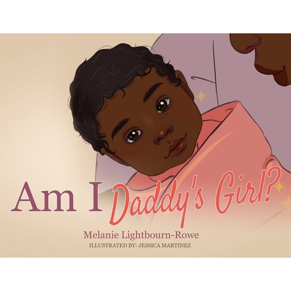 Am I Daddy's Girl?, (Paperback)