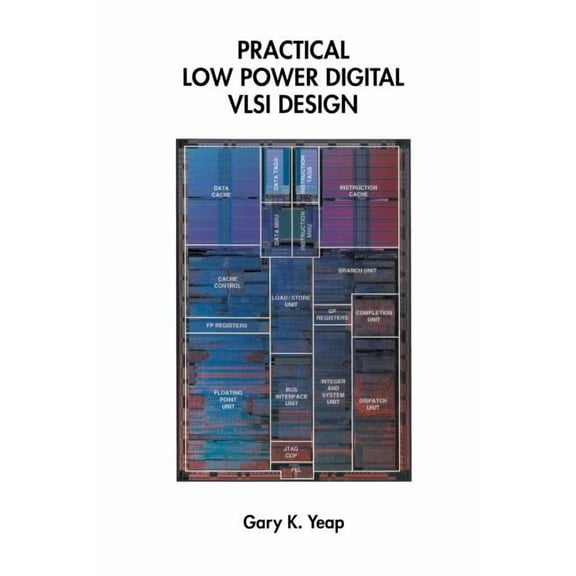 Practical Low Power Digital VLSI Design, (Paperback)