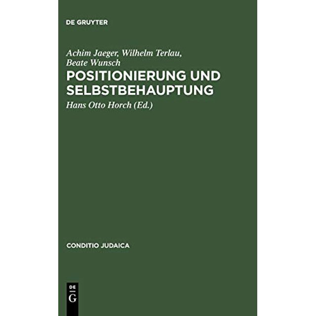 Positionierung und Selbstbehauptung (Conditio Judaica) (Édition Allemande)