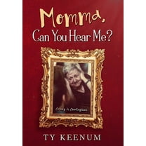 Momma, Can You Hear Me?, (Hardcover)