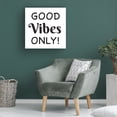thumbnail image 3 of Canvas Wall Art - Jean Plout 'Good Vibes Typography A' Wall Art for Living Room, Bedroom, or Office Décor by Trademark Fine Art - 35 x 35 Inches, 3 of 4