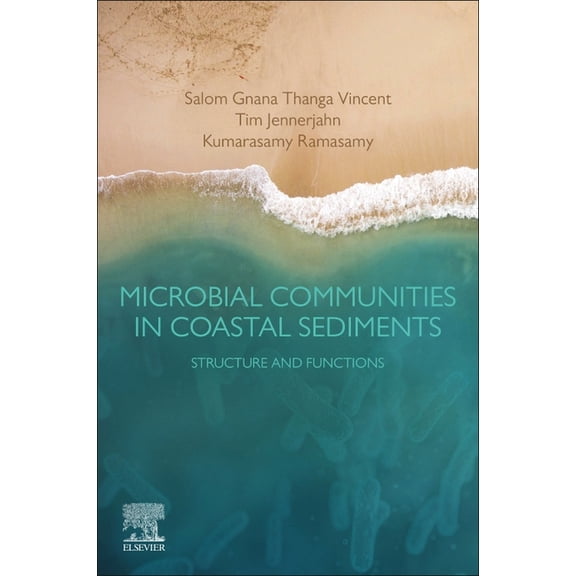 Microbial Communities in Coastal Sediments: Structure and Functions, (Paperback)