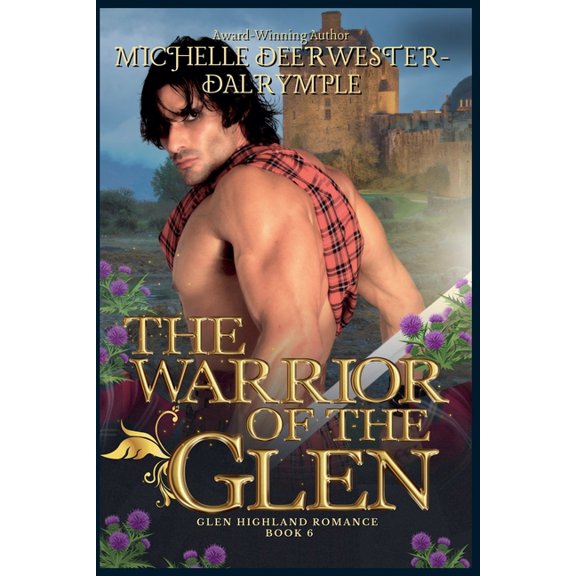 Glen Highland Romance The Warrior of the Glen, Book 6, (Paperback)