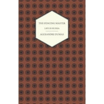 The Fencing Master - Life in Russia, (Paperback)